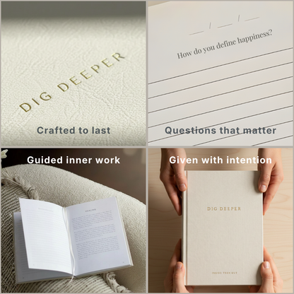 Dig Deeper: Guided Journal